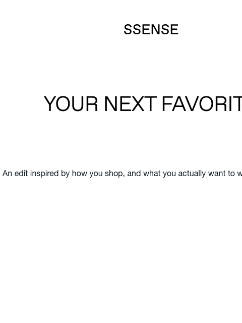 ssense newsletter: We Picked These for You