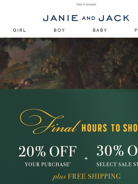 janieandjack newsletter: We mean it this time—final hours to shop