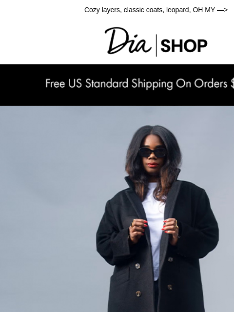 dia newsletter: Outerwear to Obsess Over 🧥​