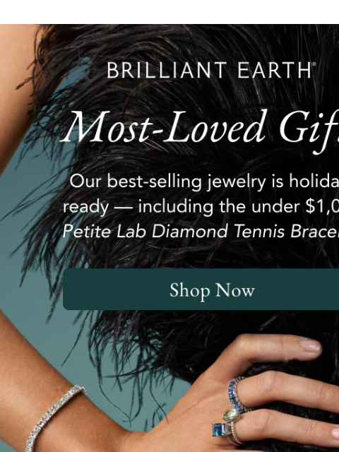 brilliantearth newsletter: Jewelry that tops every wish list