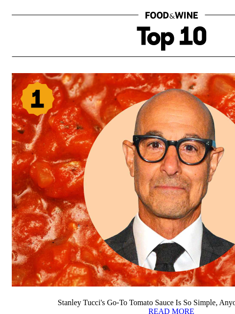 foodandwine newsletter: Stanley Tucci's Go-To Tomato Sauce Is So Simple, A...