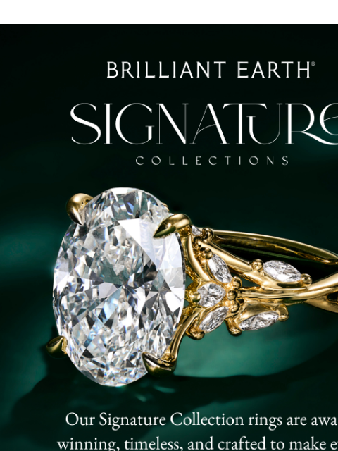 brilliantearth newsletter: Wear an award-winning engagement ring 🏆
