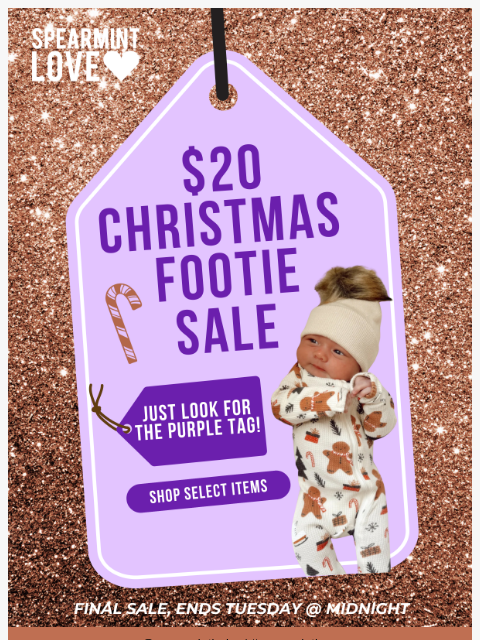 spearmintlove newsletter: $20 Select Christmas Footies Ends Tonight! 🎅