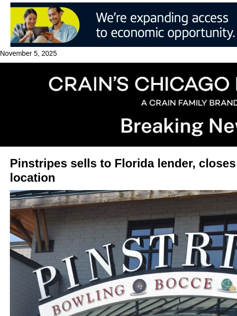 crainalerts newsletter: Pinstripes bowling bistro liquidates