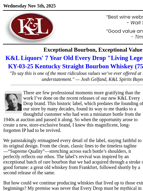 klwines newsletter: Limited Release: K&L’s New 7-Year Bourbon Revealed...