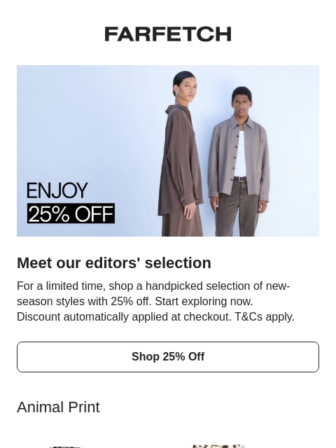 farfetch newsletter: Our editors' 25% off picks