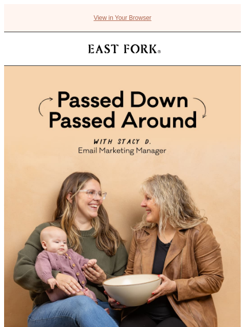 eastfork newsletter: Passed down, passed around
