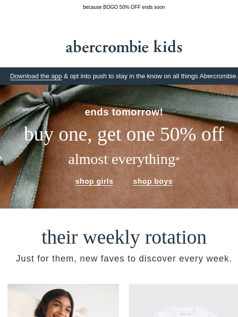abercrombie newsletter: their weekly rotation is just in time
