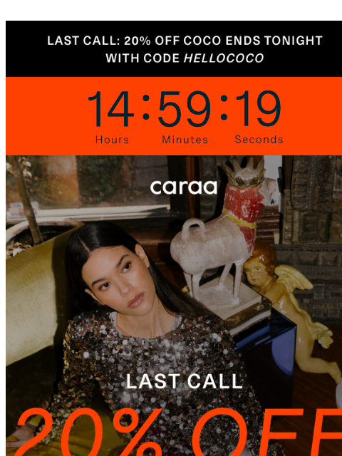 caraa newsletter: Hurry! 20% Off The Coco Ends Tonight