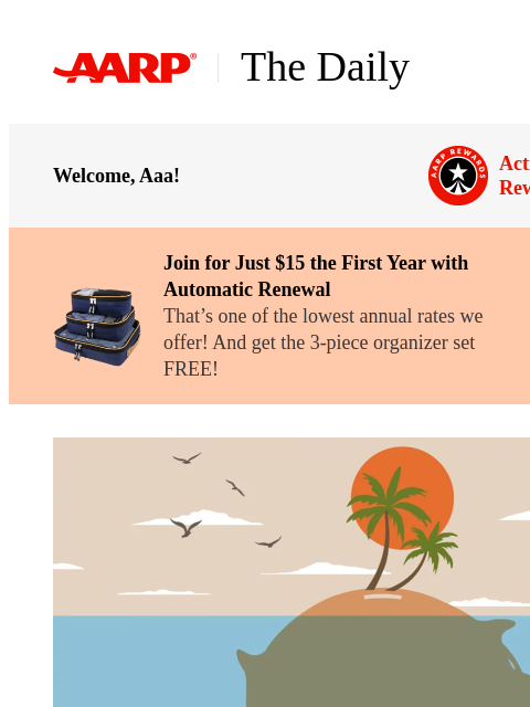 aarp newsletter: The Daily — 10 Retirement Costs You Didn't See Com...