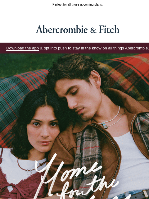 abercrombie newsletter: Meet our Holiday 2025 collection.