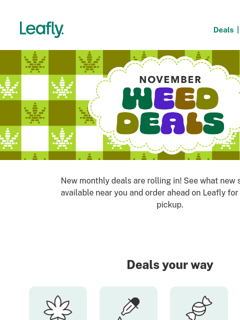 leafly newsletter: November weed deals have landed 🍃