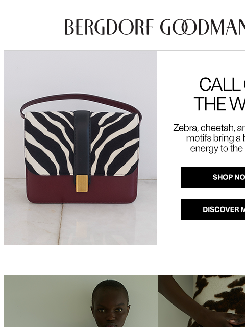 bergdorfgoodman newsletter: Call of The Wild: Fall’s Must-Have Prints