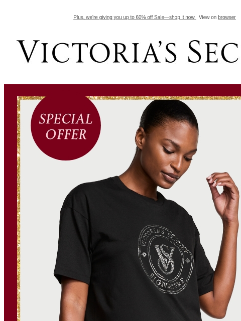 Plus, we're giving you up to 60% off Sale—shop it now View on browser Victoria's Secret VSCC Available Credit Display images to show real-time content Display images to show real-time content