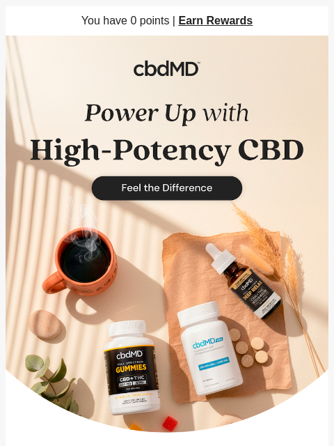 cbdmd newsletter: Discover the Power of High-Potency CBD