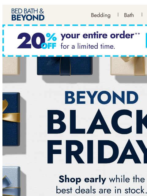 bedbathandbeyond newsletter: Beyond Black Friday is HERE 🔥
