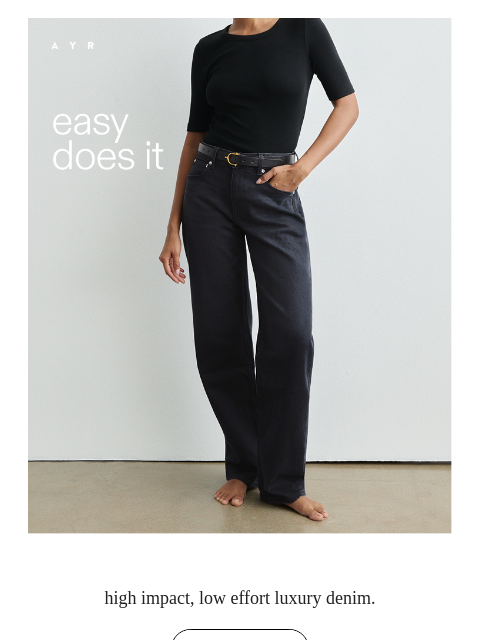 ayr newsletter: the coolest black jean