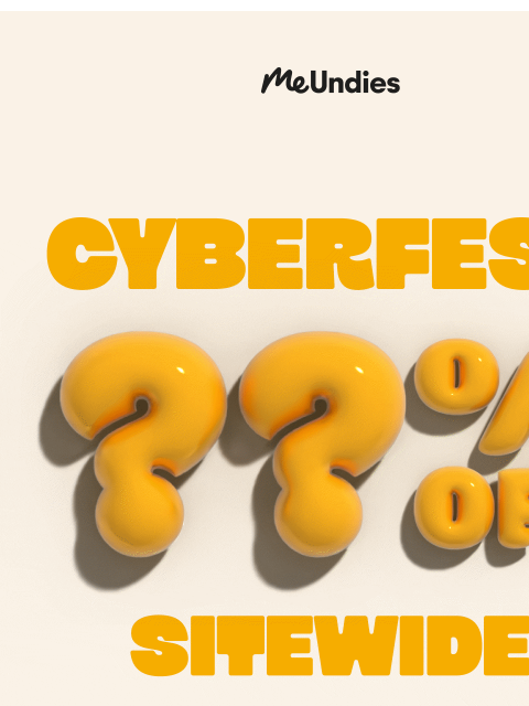 meundies newsletter: Cyberfest Sale is here