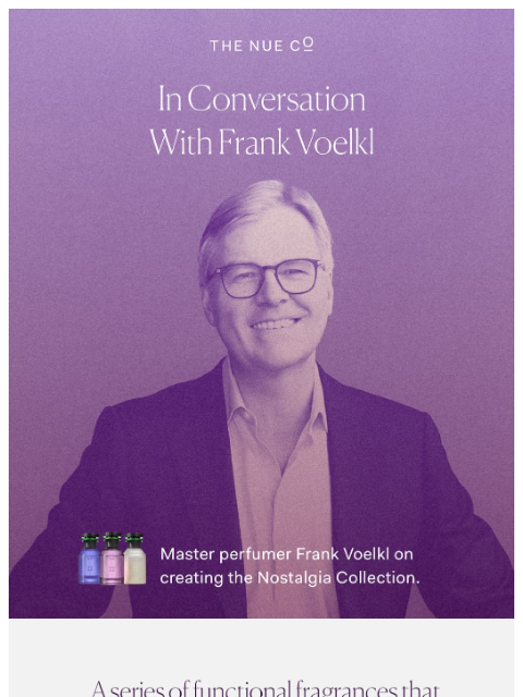 thenueco newsletter: The art of comfort, bottled