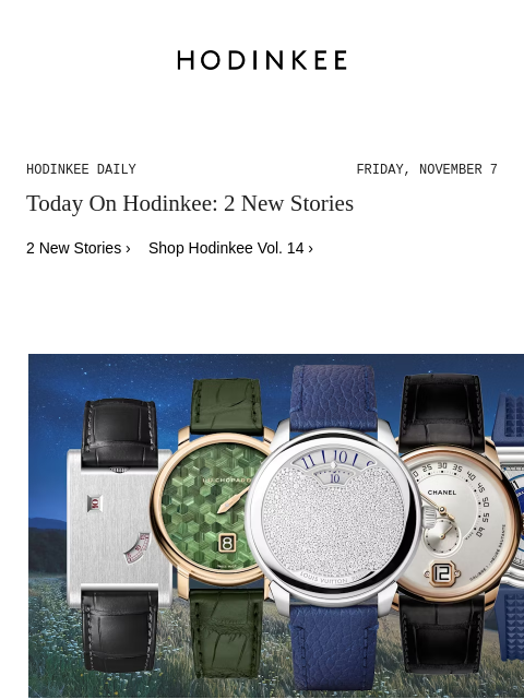 hodinkee newsletter: Hodinkee Daily | 11/07/2025