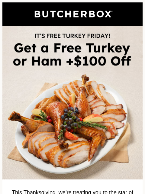 butcherbox newsletter: 🦃 Free Turkey Friday is HERE