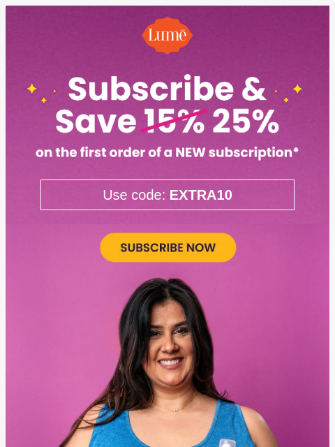 lumedeodorant newsletter: This Weekend Only: 25% OFF Subscription! ✨