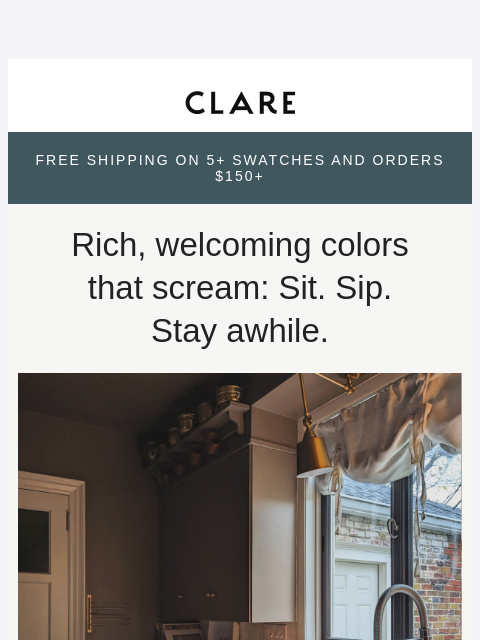 clare newsletter: Colors so cozy your guests might never leave!