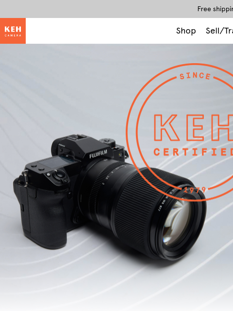 keh newsletter: KEH Certified™ means better gear, guaranteed 🧡
