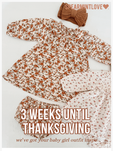 spearmintlove newsletter: Thanksgiving Prep? We’ve Got Your Little Girl Cove...