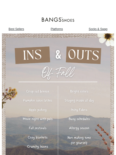 bangsshoes newsletter: Ins & Outs of Fall 🍂