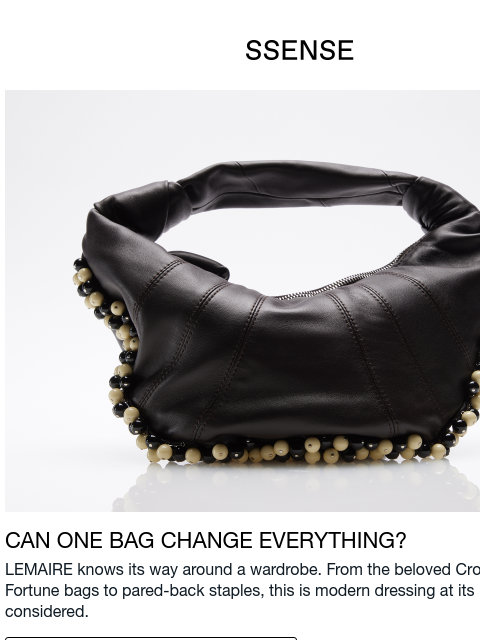 ssense newsletter: LEMAIRE Does It Better
