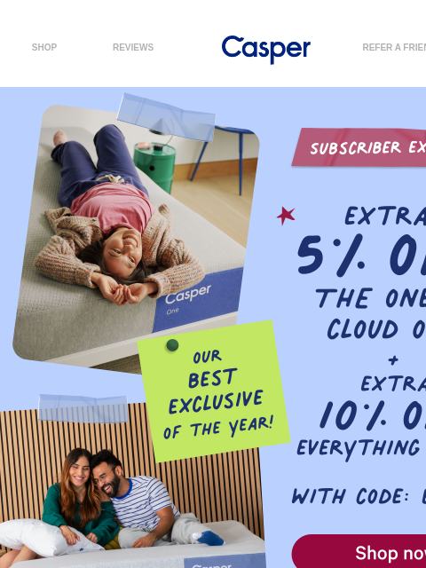 casper newsletter: Get an extra 10% off Black Friday savings.