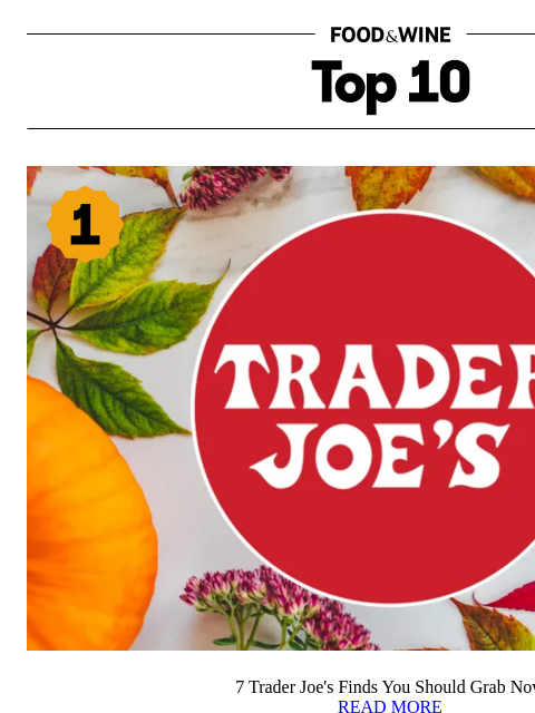 foodandwine newsletter: 7 Trader Joe's Finds You Should Grab Now