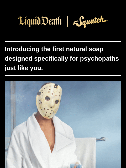 Introducing the first natural soap designed specifically for psychopaths just like you. ͏ ͏ ͏ ͏ ͏ ͏ ͏ ͏ ͏ ͏ ͏ ͏ ͏ ͏ ͏ ͏ ͏ ͏ ͏ ͏ ͏ ͏ ͏ ͏ ͏ ͏ ͏ ͏ ͏ ͏ ͏ ͏ ͏ ͏ ͏ ͏ ͏ ͏ ͏ ͏ ͏ ͏ ͏ ͏ ͏ ͏ ͏ ͏ ͏ ͏ ͏ ͏ ͏ ͏ ͏ ͏ ͏