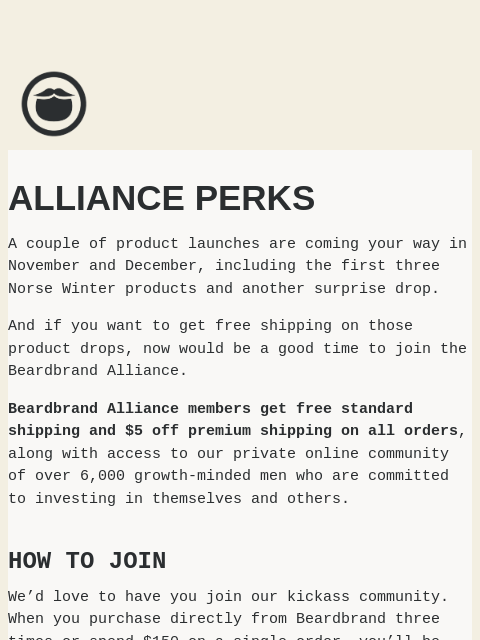 beardbrand newsletter: Get Free Shipping On Upcoming Launches