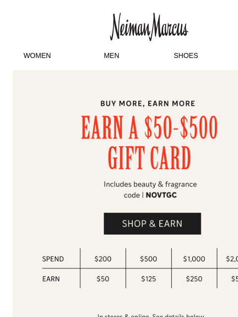 neimanmarcus newsletter: Last day day to earn a gift card!