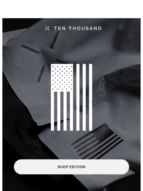 tenthousand newsletter: All-New: Flag Edition