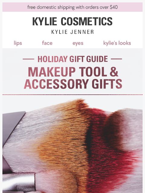 kyliecosmetics newsletter: holiday gift guide: tools & accessories 💝