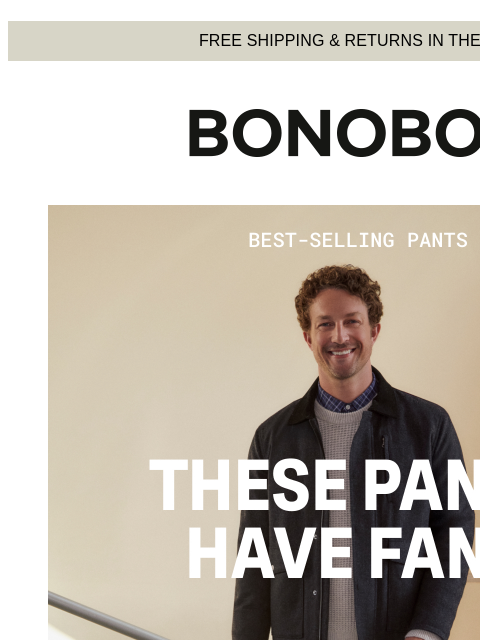 bonobos newsletter: New Best-Selling Pants Alert