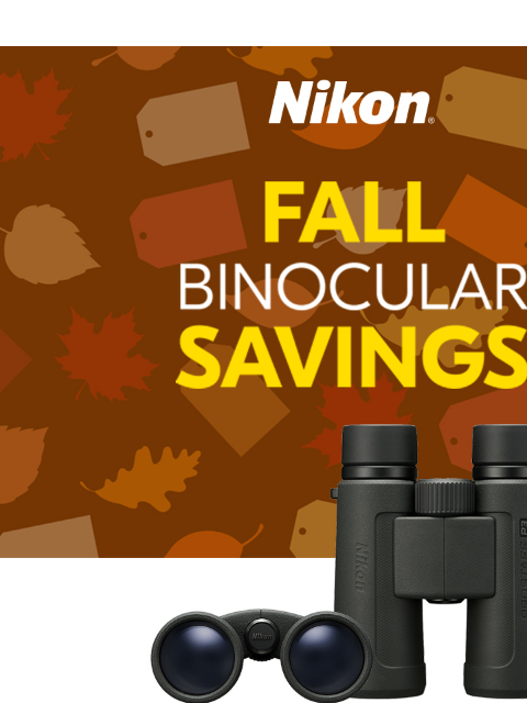 nikon newsletter: Find Your Perfect Pair of PROSTAFF Binoculars 🍂