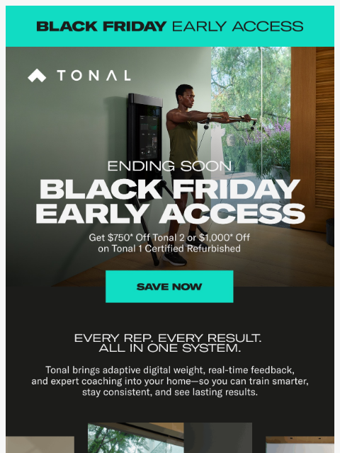tonal newsletter: Don’t Miss Out — Save Up to $1,000* on Tonal