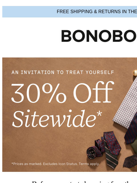 bonobos newsletter: 30% Off New Arrivals & Best Sellers