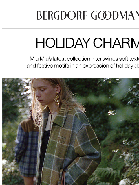 bergdorfgoodman newsletter: Just In: Miu Miu Holiday