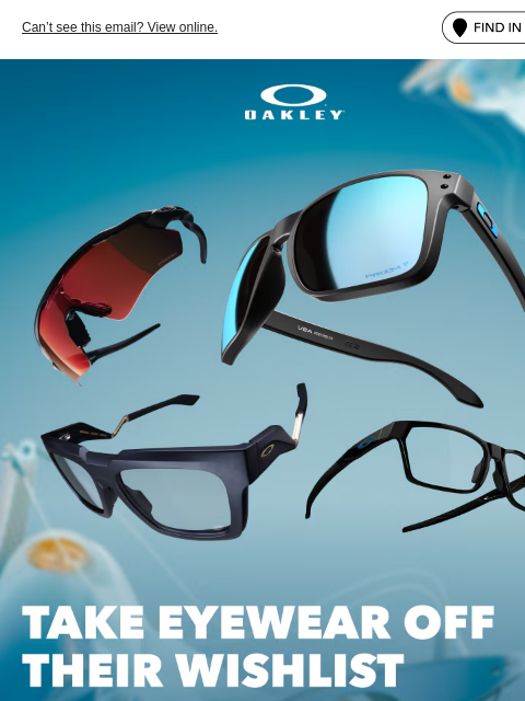 oakley newsletter: Take Eyewear Off Their Wishlist