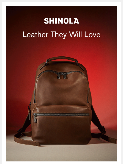 shinola newsletter: Gifts That Only Get Better