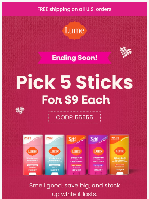 lumedeodorant newsletter: 🚨 Don’t miss 5 for $50 Sticks + $5 OFF‼️