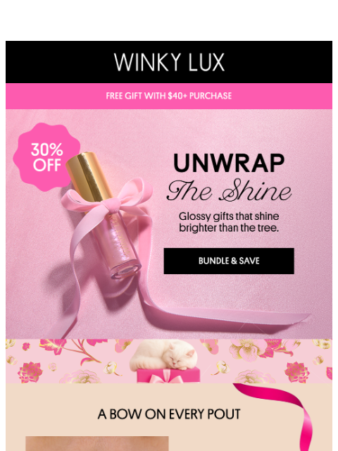 winkylux newsletter: 30% Off Glossy Gifts That Shine Bright