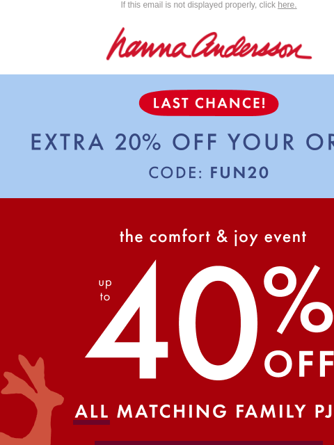 hannaandersson newsletter: ⏰ EXTRA 20% Off + Up To 40% Off PJs Ends Today