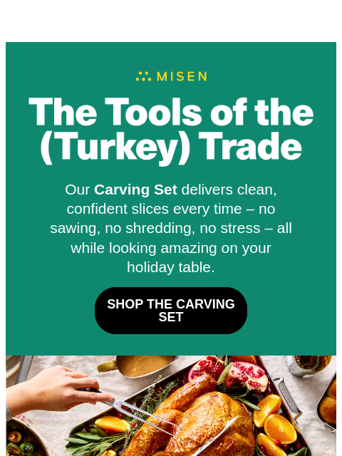 misen newsletter: Guess Who’s Coming to Thanksgiving?