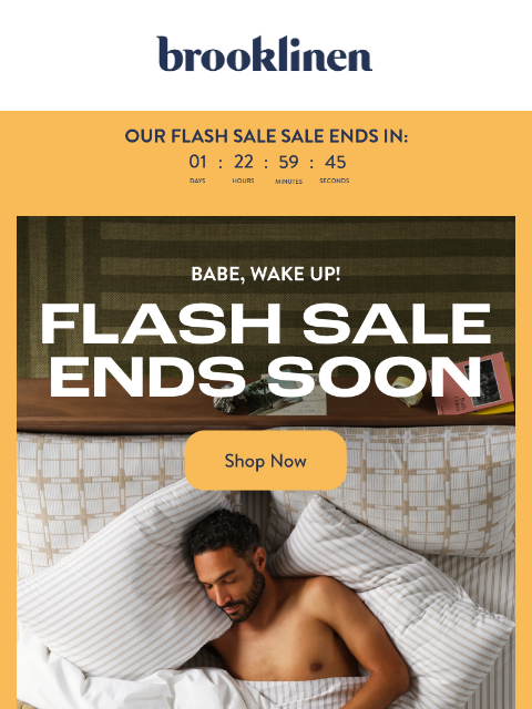 brooklinen newsletter: FLASH SALE Ends Soon!